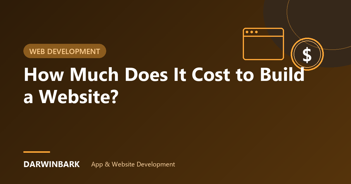 How Much Does It Cost to Build a Website in 2026?