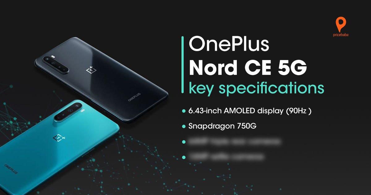 Oneplus Nord 5g - Oneplus Nord 5g Release Date, Features, Camera Details, Specs, and Review