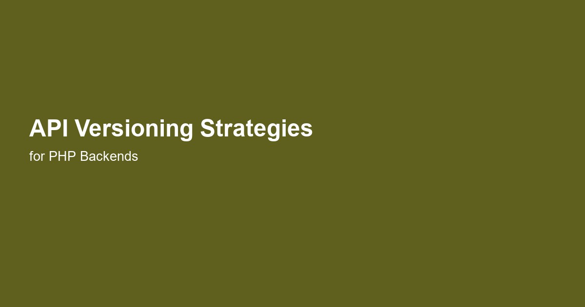 API Versioning Strategies for PHP
