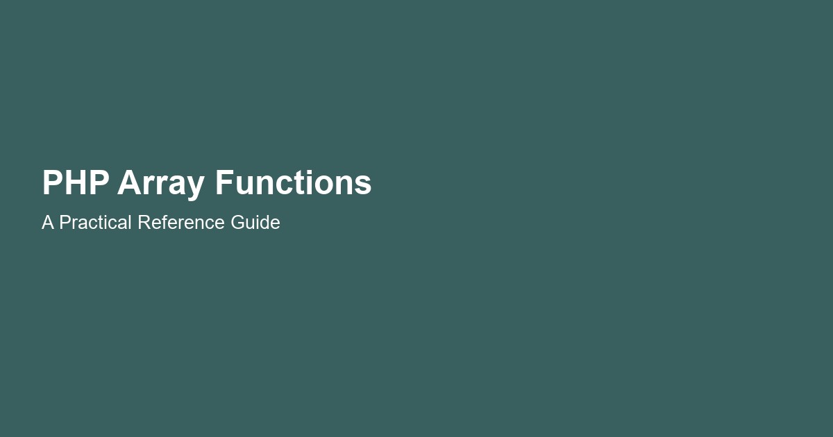 PHP Array Functions Reference