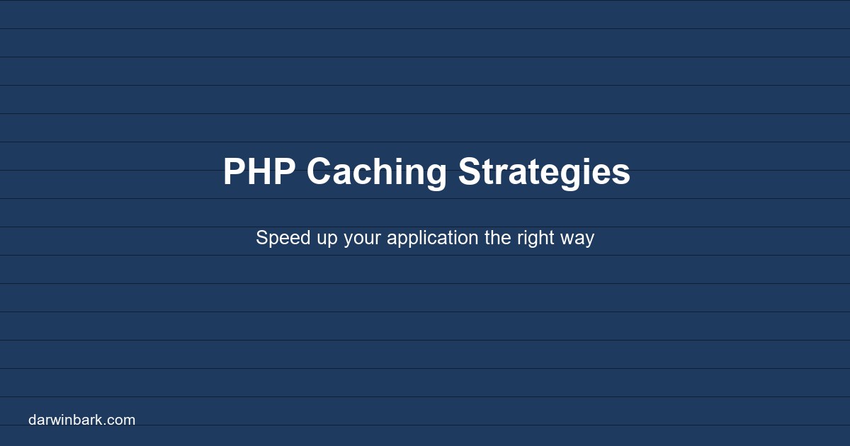 PHP caching strategies guide