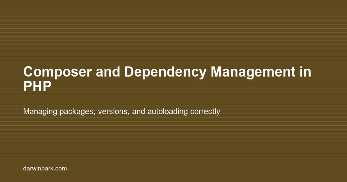 Composer and dependency management in PHP guide