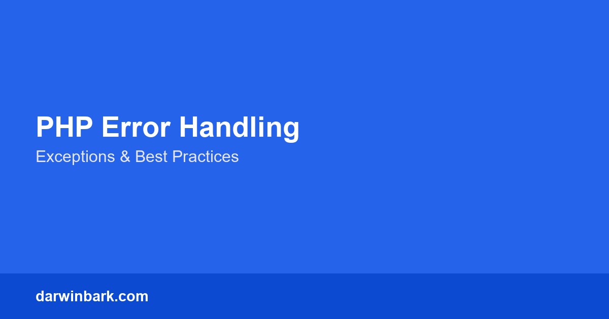 PHP error handling and exceptions complete guide