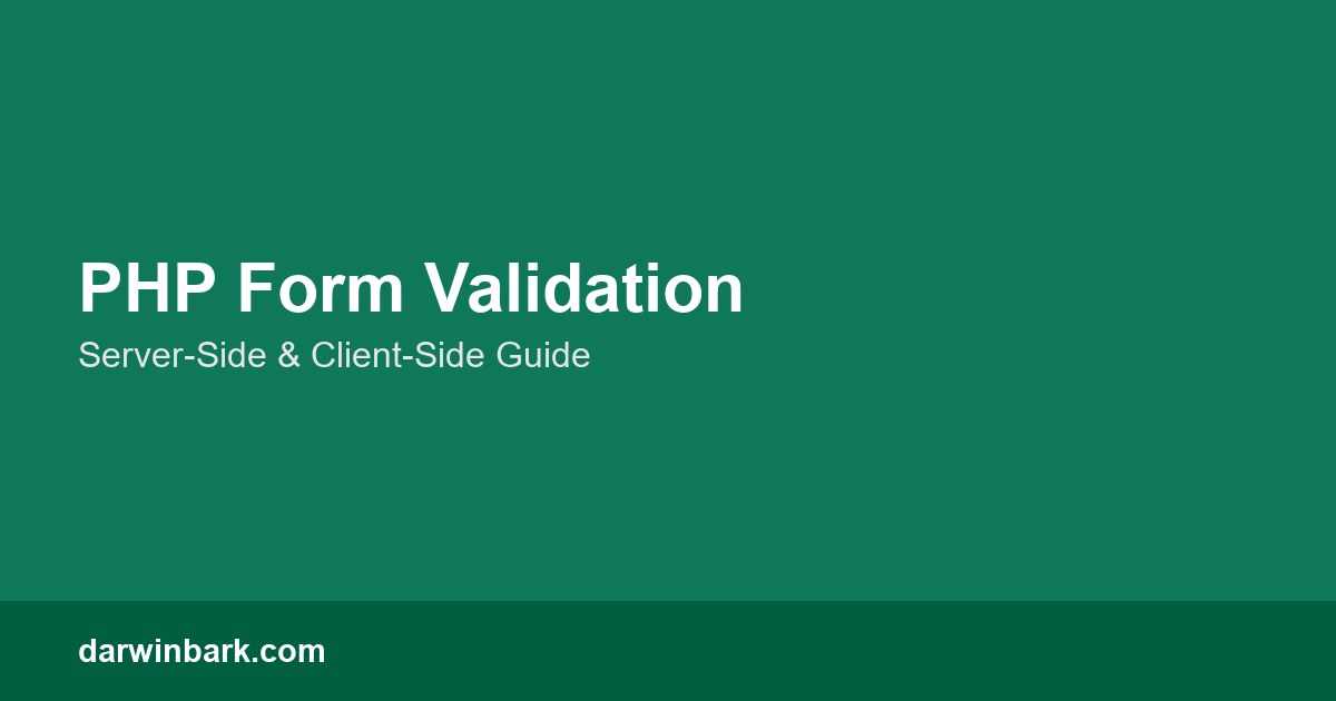 PHP form validation server-side and client-side guide