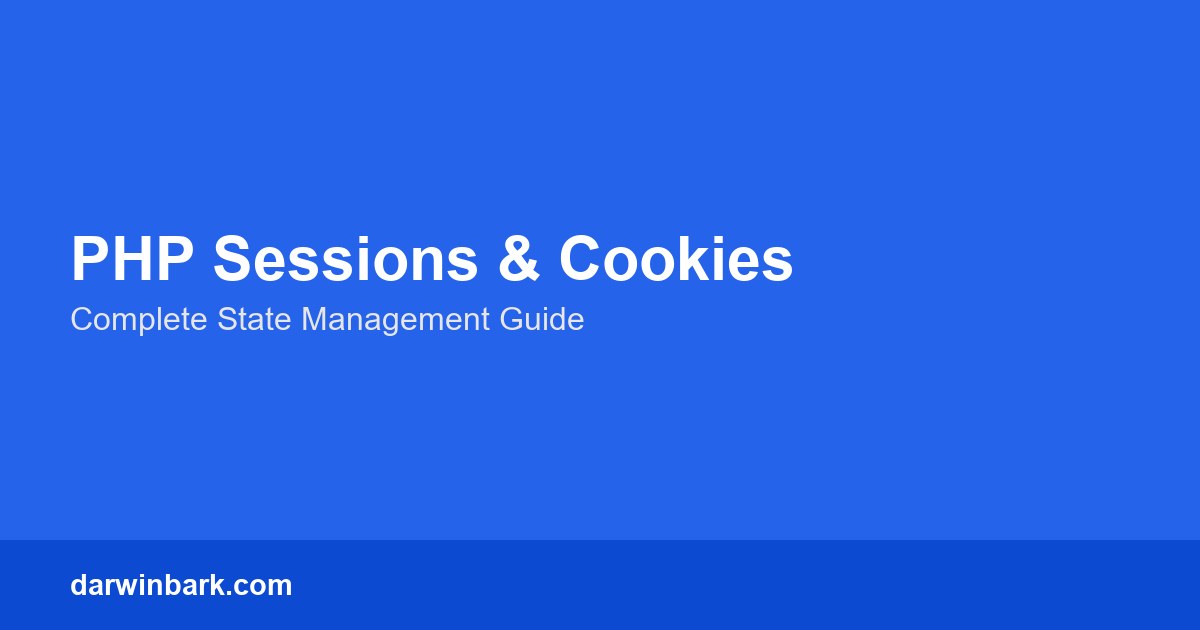PHP sessions and cookies complete state management guide